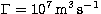 $\Gamma=10^7\,\rm m^3\,s^{-1}$
