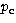 $p_{\rm c}$