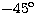 $-45^{\rm o}$