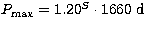 $P_{\rm max}=1.20^S\cdot1660~{\rm d}$