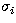 $\sigma_{i}$
