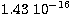 $1.43 \ 10^{-16}$