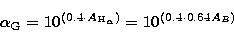 \begin{displaymath}
\alpha_{\rm G}= 10^{(0.4 \cdot A_{{\rm H}_{\alpha}})}= 
10^{(0.4 \cdot 0.64A_{B})}\end{displaymath}