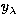$y_{\lambda}$