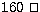 $160~\ifmmode\hbox{\rlap{$\sqcap$}$\sqcup$}\else{\unskip\nobreak\hfil
\penalty50...
 ...box{\rlap{$\sqcap$}$\sqcup$}
\parfillskip=0pt\finalhyphendemerits=0\endgraf}\fi$