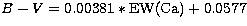 $B-V = 0.00381 * {\rm EW(Ca)} + 0.0577$
