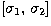 $[\sigma_{1},\, \sigma_{2}]$