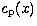 $c_{\rm p}(x)$