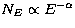 $N_E\propto E^{-\alpha}$