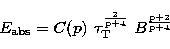 \begin{displaymath}
E_{\rm abs} = C(p)~\tau_{\rm T}^{\frac{2}{{\rm p}+4}}~
B^{\frac{{\rm p}+2}{{\rm p}+4}}\end{displaymath}
