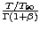 $\frac{T/T_{90}}{\Gamma(1+\beta)}$