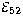 ${\cal E}_{52}$