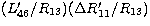 $(L^\prime_{46}/ R_{13})(\Delta R^\prime_{11}
/R_{13})$