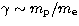 $\gamma\sim m_{\rm p}/m_{\rm e}$
