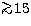 $\mathrel{\copy\gaxbox}\!15$