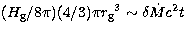 $(H_{\rm g}/8\pi)(4/3)\pi{r_{\rm g}}^3\sim\delta\dot{M}c^2t$