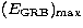 $({E_{\rm GRB}})_{\rm max}$
