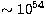 $\sim 10^{54}$