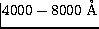 $4000-8000~{\mbox \AA}$