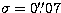 $\sigma = 0\hbox{$.\!\!^{\prime\prime}$}07 $