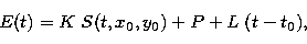 \begin{displaymath}
E(t)=K \;S(t, x_0, y_0) + P + L\;(t-t_0),\end{displaymath}