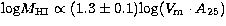 ${\rm log}M_{\rm HI}\propto(1.3\pm0.1){\rm log}(V_{\rm m}\cdot A_{25})$