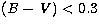 $({\it B}-{\it V})<0.3$