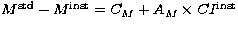 $M^{\rm std}-M^{\rm inst}=C_M+A_M \times CI^{\rm inst}$