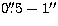 $0\hbox{$.\!\!^{\prime\prime}$}5-1\hbox{$^{\prime\prime}$}$