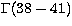 $\Gamma(38-41)$