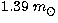 $1.39\ m_\odot$