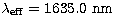 $\lambda_{\rm eff}=1635.0~{\rm nm}$