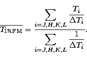 \begin{displaymath}
\overline{T_{\rm IRFM}}=\frac{\displaystyle\sum_{i=J,H,K,L}\...
...splaystyle\sum_{i=J,H,K,L}\frac{1}{\Delta T_{i}}\displaystyle}.\end{displaymath}