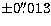 $\pm 0\hbox{$.\!\!^{\prime\prime}$}013$