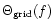 $\Theta_{\mathrm{grid}}(f)$