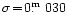 $\sigma\!=\!0\hbox{$.\!\!^{\rm m}$ }030$