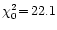$\chi^2_0\!=\!22.1$