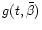 $g(t,\bar{\beta})$