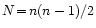 $N\!=\!n(n-1)/2$