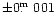 $\pm 0\hbox{$.\!\!^{\rm m}$ }001$