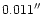 $0.011\hbox{$^{\prime\prime}$ }$