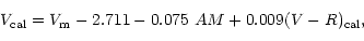 \begin{displaymath}V_{{\rm cal}} = V_{\rm m} - 2.711 - 0.075 \ AM + 0.009 (V-R)_{{\rm cal}},\end{displaymath}