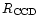 $R_{\rm CCD}$