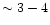 $\sim3-4$