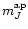 $m_{ J}^{{\rm ap}}$