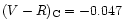 $(V-R)_{\rm C}=-0.047$