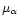 $\mu _{\alpha }$