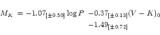\begin{eqnarray*}M_K & = -1.07_{[\pm 0.50]} \log P & - 0.37_{[\pm 0.13]} (V-K)_0 \\
& & - 1.49_{[\pm 0.72]}
\end{eqnarray*}