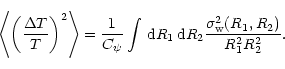 \begin{displaymath}\left< \left(\frac{\Delta T}{T}\right)^2\right>
= \frac{1}{C...
...1\,{\rm d}R_2
\frac{{\sigma}_{\rm w}^2(R_1, R_2)}{R_1^2R_2^2}.
\end{displaymath}