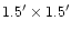 $1.5^{\prime }\times 1.5^{\prime }$